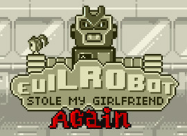Evil robot stole my girlfriend game